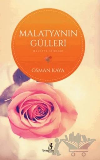 Malatya'nın Gülleri