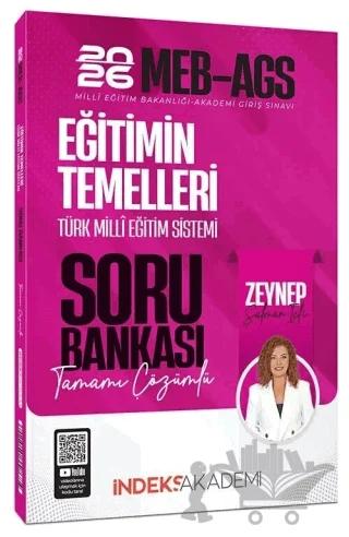 2026 MEB-AGS Eğitimin Temelleri ve Türk Milli Eğitim Sistemi Soru Bankası Çözümlü
