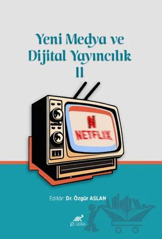Yeni Medya ve Dijital Yayıncılık 2