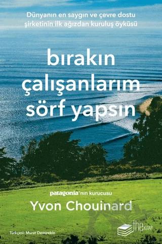 Bırakın Çalışanlarım Sörf Yapsın