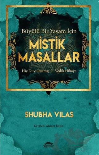 Büyülü Bir Yaşam İçin Mistik Masallar