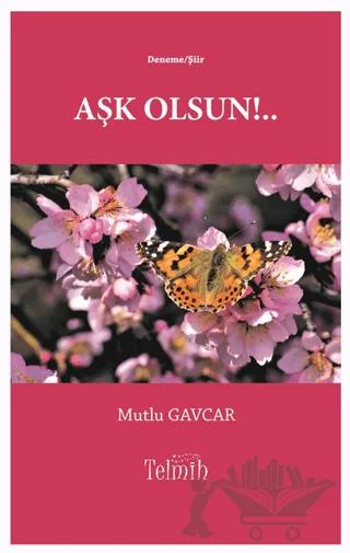Aşk Olsun!..