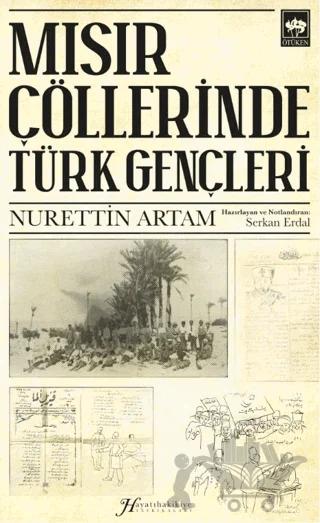Mısır Çöllerinde Türk Gençleri