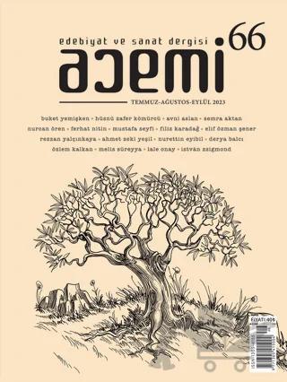 Acemi Edebiyat ve Sanat Dergisi Temmuz Ağustos Eylül Sayı: 66 - 2023