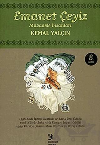 Emanet Çeyiz Mübadele İnsanları