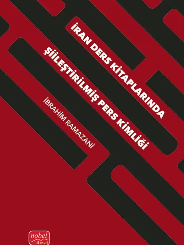 İran Ders Kitaplarında Şiileştirilmiş Pers Kimliği