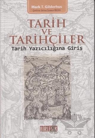 Tarih ve Tarihçiler