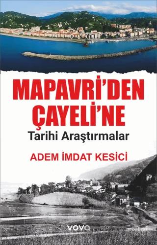 Mapavriden Çayeline Tarihi Araştırmalar