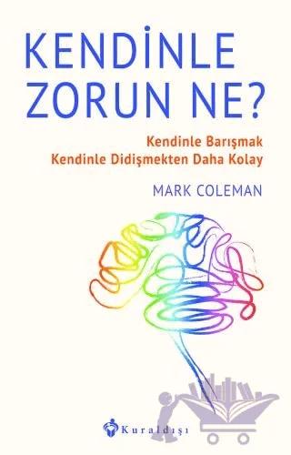 Kendinle Zorun Ne?
