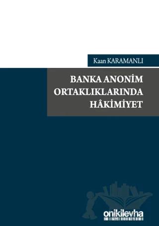 Banka Anonim Ortaklıklarında Hakimiyet