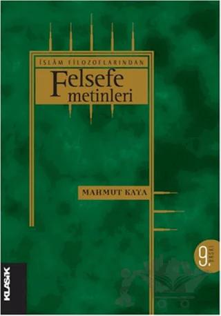 İslam Filozoflarından Felsefe Metinleri