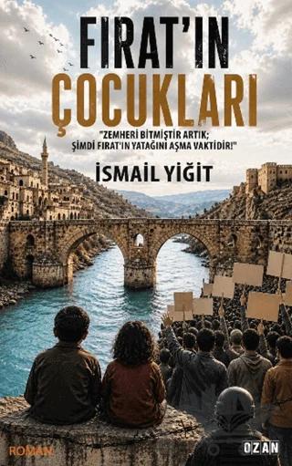 Fırat’ın Çocukları - Zemheri Bitmiştir Artık