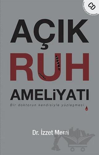 Açık Ruh Ameliyatı