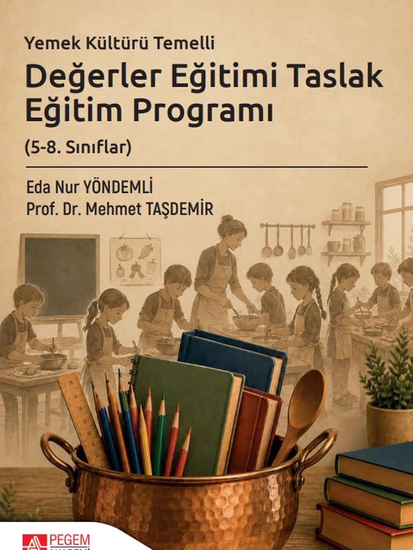 Yemek Kültürü Temelli Değerler Eğitimi Taslak Eğitim Programı (5-8. Sınıflar)