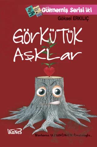 Görkütük Aşklar