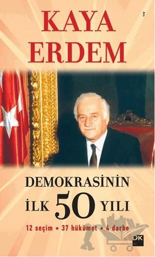 Demokrasinin İlk 50 Yılı