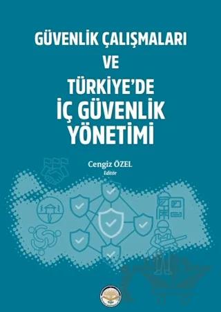 Güvenlik Çalışmaları ve Türkiye'de İç Güvenlik Yönetimi