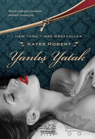 Yanlış Yatak – Katee Robert – Nemesis Kitap kitap kapağı
