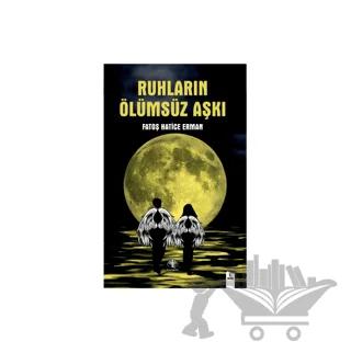 Ruhların Ölümsüz Aşkı