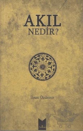 Akıl Nedir?