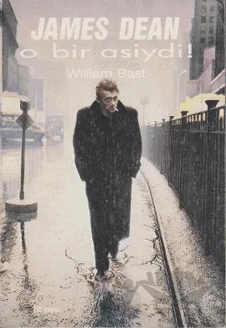 O Bir Asiydi James Dean