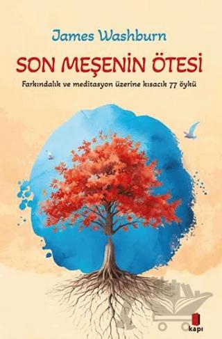 Son Meşenin Ötesi