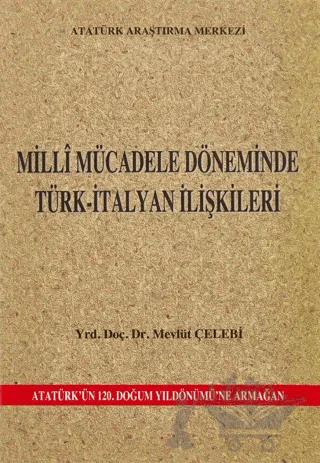 Milli Mücadele Döneminde Türk-İtalyan İlişkileri