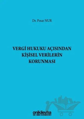 Vergi Hukuku Açısından Kişisel Verilerin Korunması