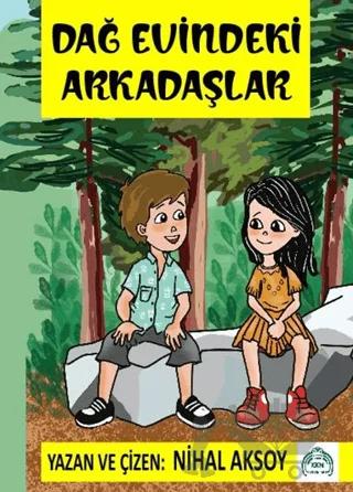 Dağ Evindeki Arkadaşlar