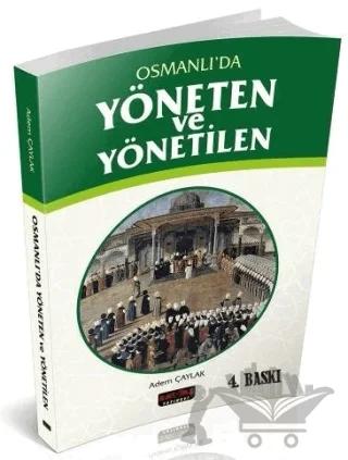 Osmanlı'da Yöneten ve Yönetilen
