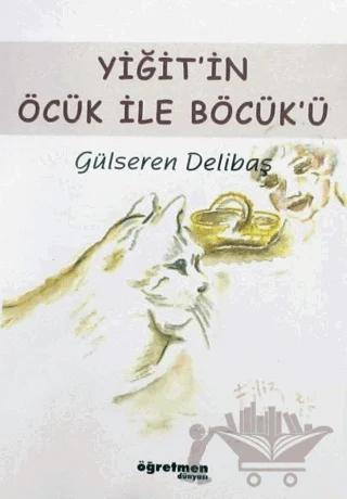 Yiğit'in Öcük İle Böcük'ü