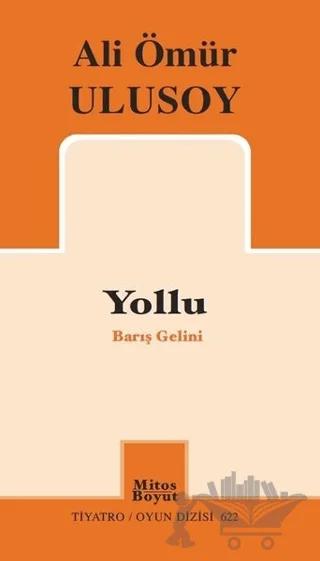 Yollu - Barış Gelini