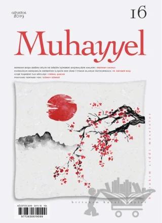Muhayyel Dergisi Sayı: 16 Ağustos 2019