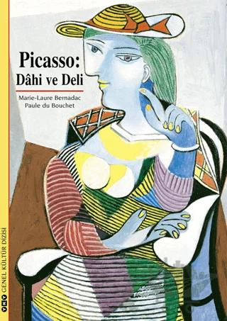 Picasso: Dahi ve Deli