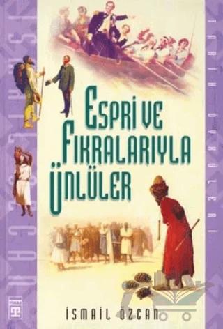Espri ve Fıkralarıyla Ünlüler