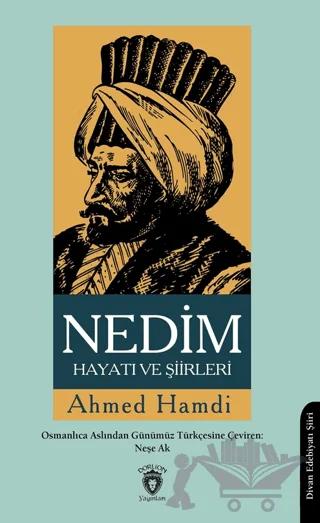 Nedim Hayatı ve Şiirleri
