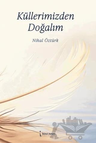 Küllerimizden Doğalım