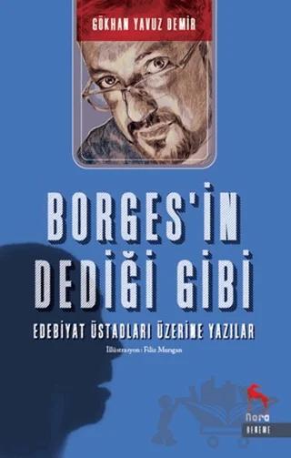 Borges’in Dediği Gibi