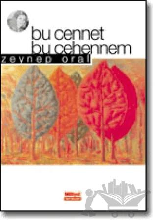 Bu Cennet, Bu Cehennem
