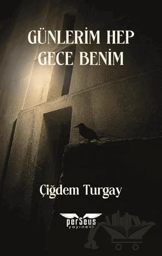 Günlerim Hep Gece Benim