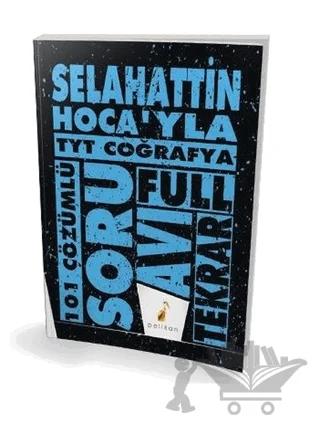 Selahattin Hoca'yla TYT Coğrafya Full Tekrar 101 Çözümlü Soru Avı