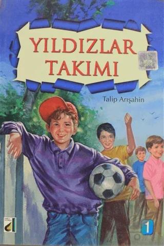 Yıldızlar Takımı – Talip Arışahin – Damla Yayınevi kitap kapağı
