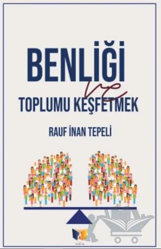 Benliği Toplu Keşfetmek