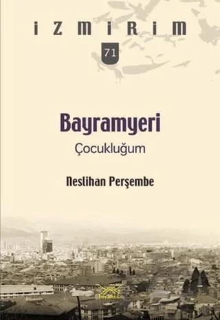 Bayramyeri Çocukluğum