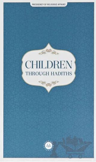 Children Through Hadiths (Hadislerle Çocuk) İngilizce