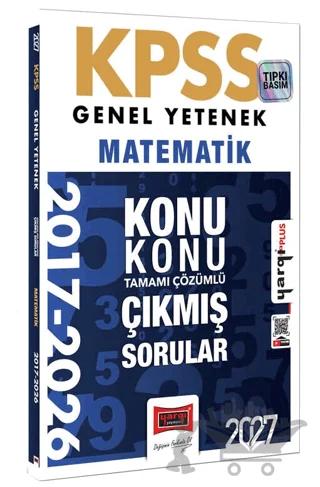 2027 KPSS Genel Yetenek Matematik Konu Konu Tamamı Çözümlü 10 Yıl Çıkmış Sorular