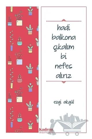Hadi Balkona Çıkalım Bi Nefes Alırız