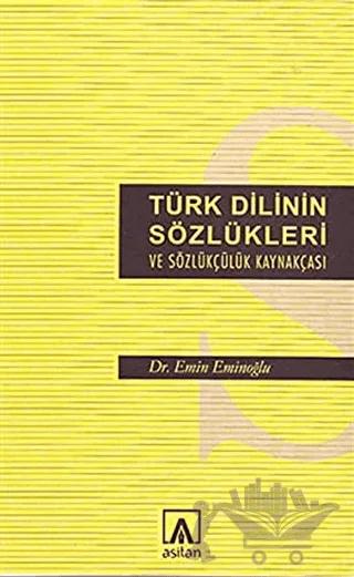 Türk Dilinin Sözlükleri ve Sözlükçülük Kaynakçası