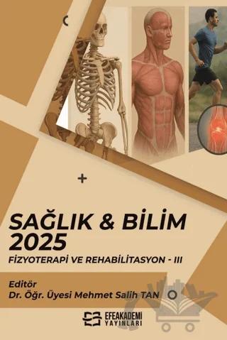 Sağlık & Bilim 2025: Fizyoterapi ve Rehabilitasyon - 3