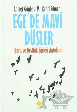 Ege'de Mavi Düşler